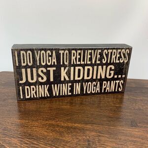 Quill To Paper By Sixtrees Handcrafted Relieving Stress With Yoga Sign Black